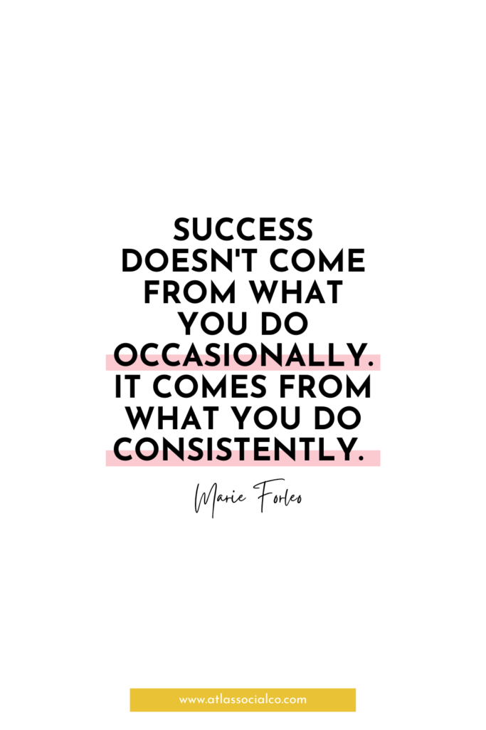 marie forleo inspirational quote - success doesn't come from what you do occasionally 