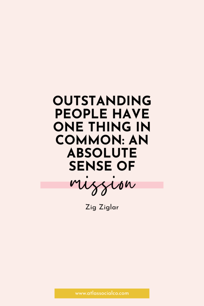 zig ziglar quote - outstanding people have one thing in common: an absolute sense of mission