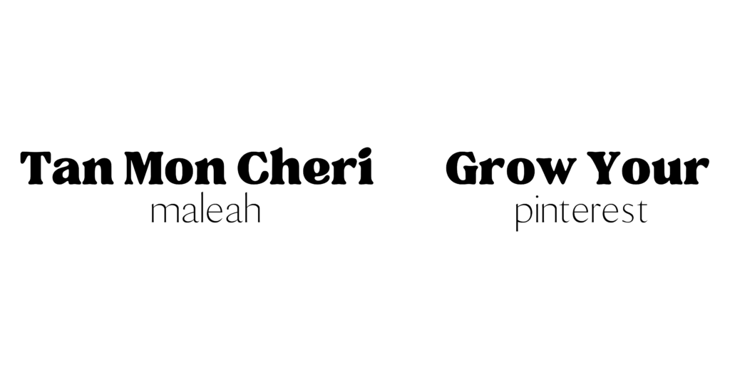 Tan mon cheri and Maleah canva font combination